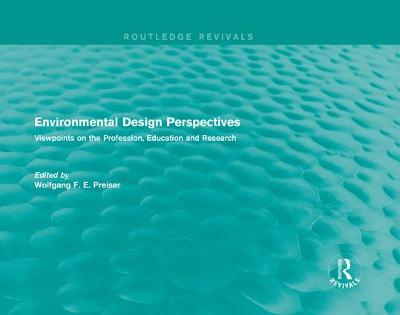 Environmental Design Perspectives: Viewpoints on the Profession, Education and Research