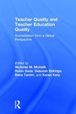 Teacher Quality and Teacher Education Quality: Accreditation from a Global Perspective