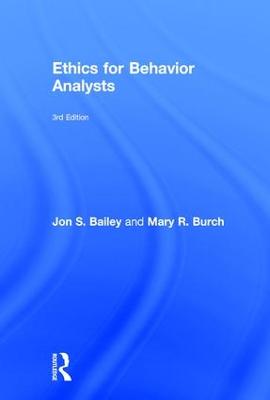 Ethics for Behavior Analysts 3rd edition