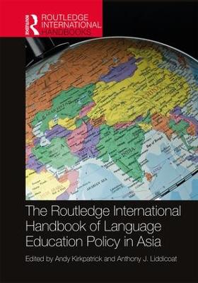 Routledge International Handbook of Language Education Policy in Asia