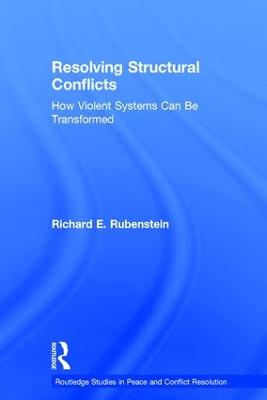 Resolving Structural Conflicts: How Violent Systems Can Be Transformed