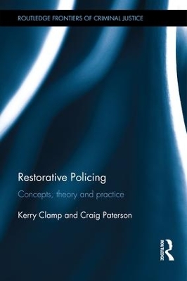 Restorative Policing: Concepts, theory and practice