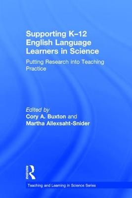 Supporting K-12 English Language Learners in Science: Putting Research into Teaching Practice