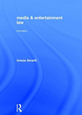 Media & Entertainment Law 3rd New edition