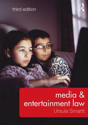 Media & Entertainment Law 3rd New edition