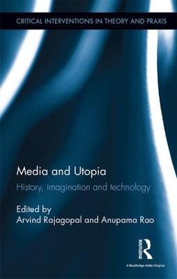 Media and Utopia: History, imagination and technology