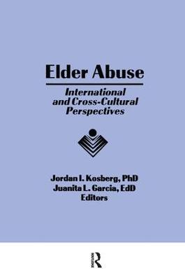 Elder Abuse: International and Cross-Cultural Perspectives