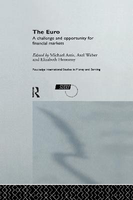 Euro: A Challenge and Opportunity for Financial Markets