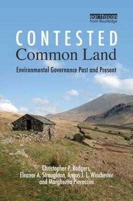Contested Common Land: Environmental Governance Past and Present
