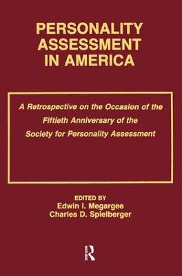 Personality Assessment in America: A Retrospective on the Occasion of the Fiftieth Anniversary of the Society  for Personality Assessment