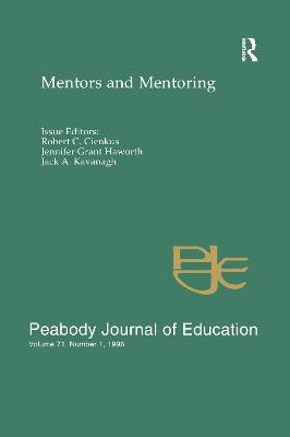 Mentors and Mentoring: A Special Issue of the peabody Journal of Education