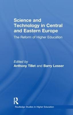 Science and Technology in Central and Eastern Europe: The Reform of Higher Education