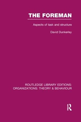 Foreman (RLE: Organizations): Aspects of Task and Structure