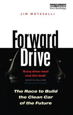 Forward Drive: The Race to Build the Clean Car of the Future