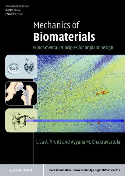 Mechanics of Biomaterials: Fundamental Principles for Implant Design