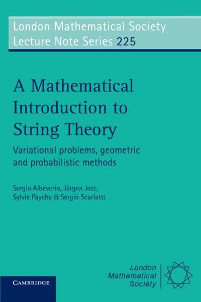 Mathematical Introduction to String Theory: Variational Problems, Geometric and Probabilistic Methods