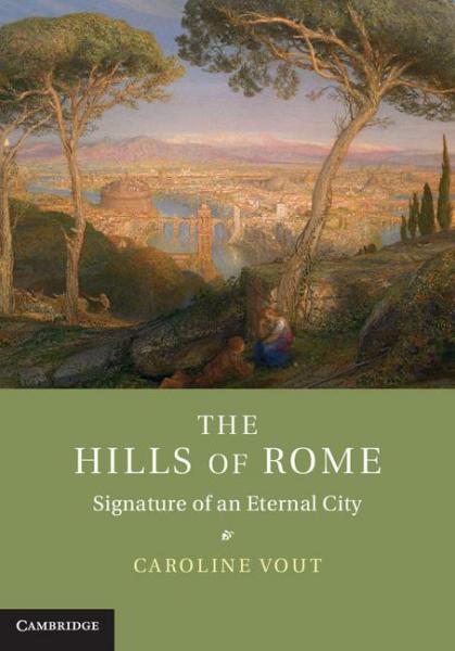 Hills of Rome: Signature of an Eternal City