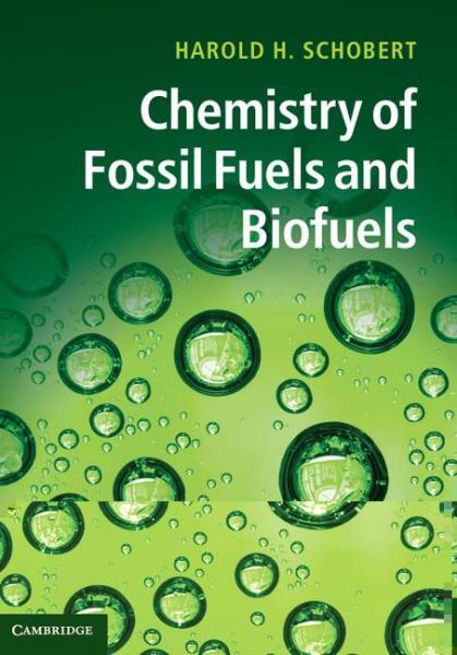 Chemistry of Fossil Fuels and Biofuels