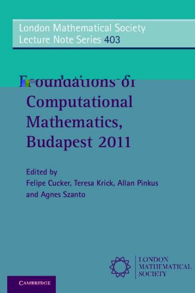 Foundations of Computational Mathematics, Budapest 2011
