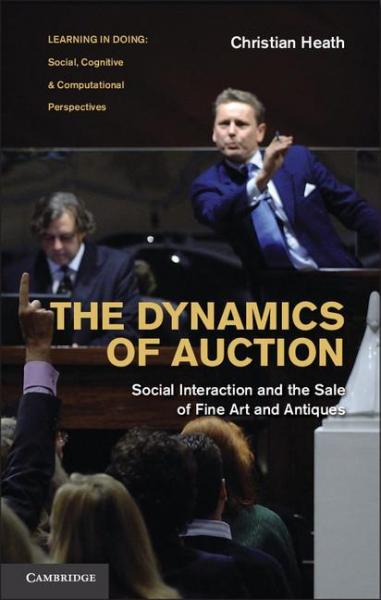 Dynamics of Auction: Social Interaction and the Sale of Fine Art and Antiques