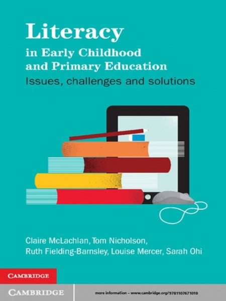 Literacy in Early Childhood and Primary Education: Issues, Challenges, Solutions