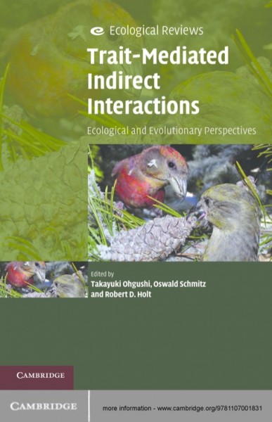 Trait-Mediated Indirect Interactions: Ecological and Evolutionary Perspectives