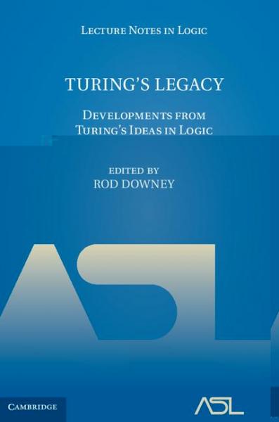 Turing's Legacy: Developments from Turing's Ideas in Logic