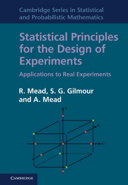 Statistical Principles for the Design of Experiments: Applications to Real Experiments