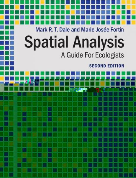 Spatial Analysis: A Guide For Ecologists
