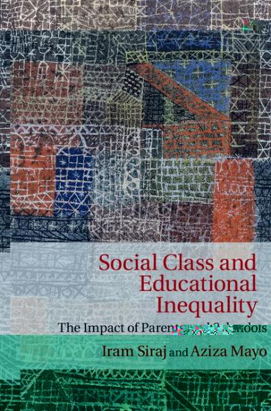Social Class and Educational Inequality: The Impact of Parents and Schools