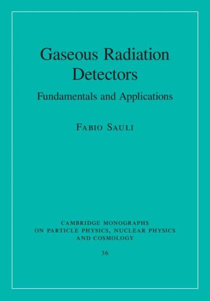 Gaseous Radiation Detectors: Fundamentals and Applications