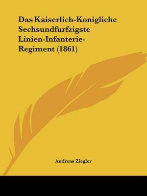Kaiserlich-Konigliche Sechsundfurfzigste Linien-Infanterie-Regiment (1861)