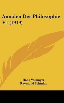 Annalen Der Philosophie V1 (1919)