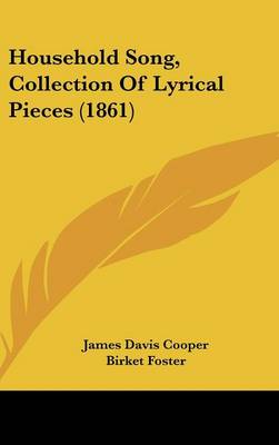 Household Song, Collection of Lyrical Pieces (1861)