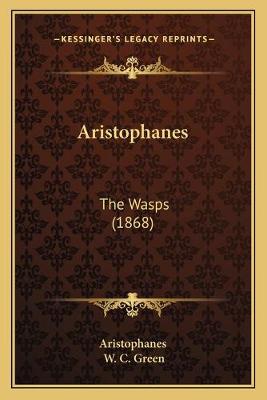 Aristophanes: The Wasps (1868)