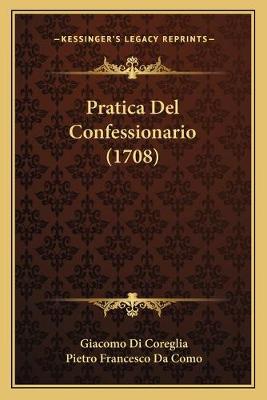 Pratica Del Confessionario (1708)