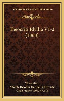 Theocriti Idyllia V1-2 (1868)