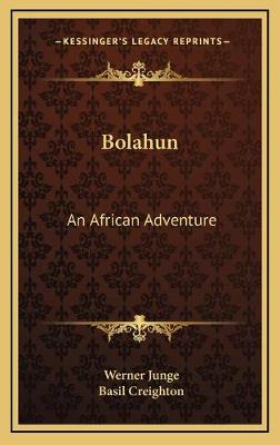 Bolahun: An African Adventure