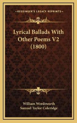 Lyrical Ballads With Other Poems V2 (1800)