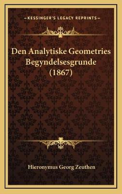 Den Analytiske Geometries Begyndelsesgrunde (1867)