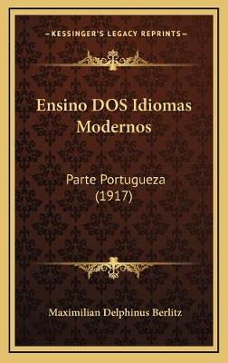 Ensino DOS Idiomas Modernos: Parte Portugueza (1917)