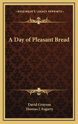 Day of Pleasant Bread