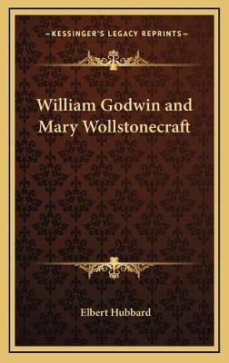 William Godwin and Mary Wollstonecraft