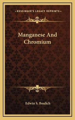 Manganese And Chromium
