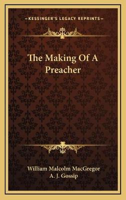 Making Of A Preacher