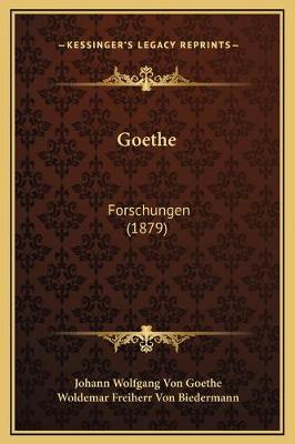 Goethe: Forschungen (1879)