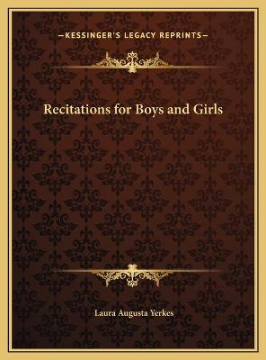 Recitations for Boys and Girls
