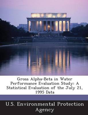 Gross Alpha-Beta in Water Performance Evaluation Study: A Statistical Evaluation of the July 21, 1995 Data