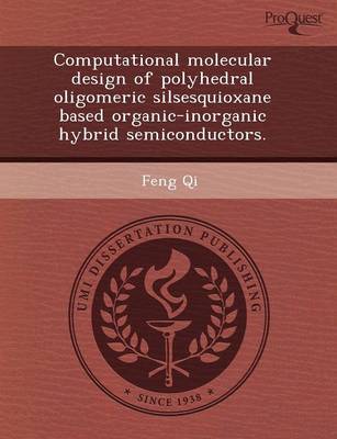 Computational Molecular Design of Polyhedral Oligomeric Silsesquioxane Based  Organic-Inorganic Hybrid Semiconductors