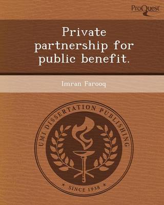 Private Partnership for Public Benefit